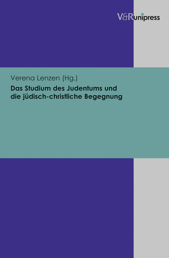Das Studium des Judentums und die judisch-christliche Begegnung