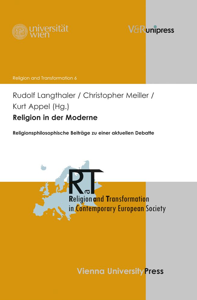 Religion in der Moderne: Religionsphilosophische Beitrage zu einer aktuellen Debatte