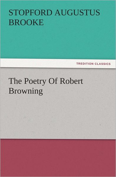 The Poetry Of Robert Browning