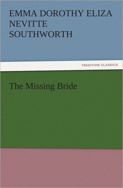 The Missing Bride