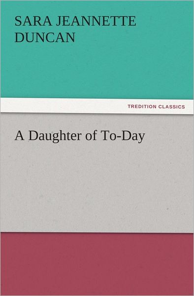 A Daughter of To-Day