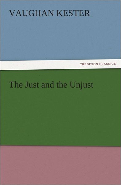The Just and the Unjust