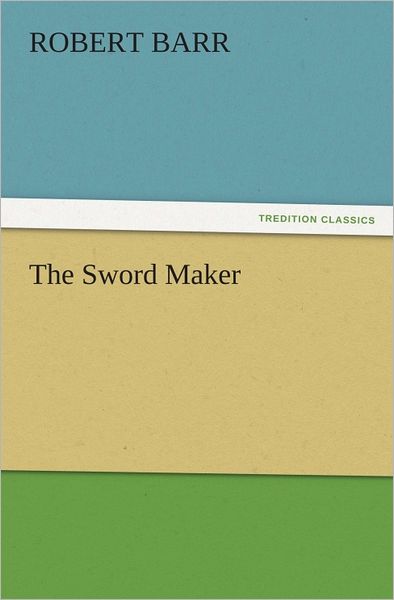 The Sword Maker
