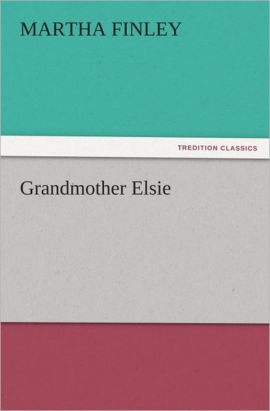 Grandmother Elsie