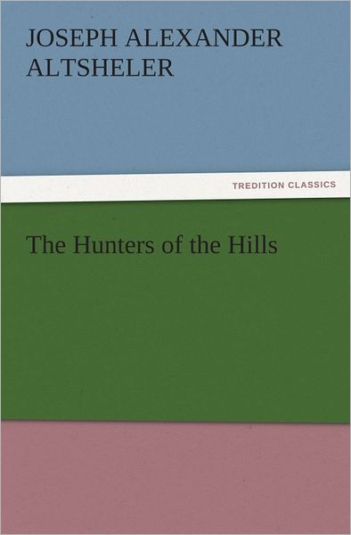 The Hunters of the Hills