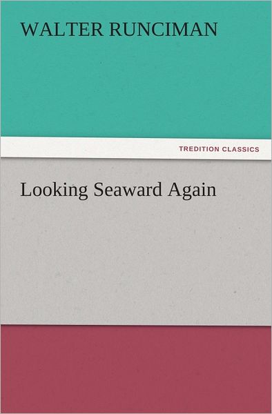 Looking Seaward Again