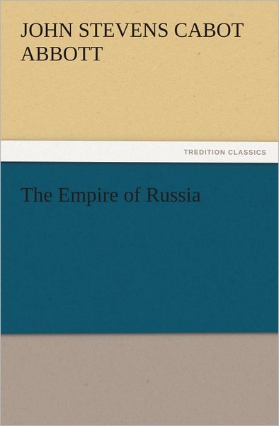 The Empire of Russia