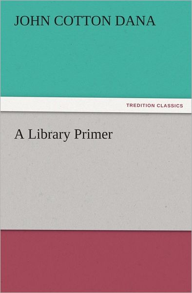 A Library Primer