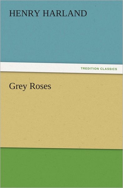 Grey Roses
