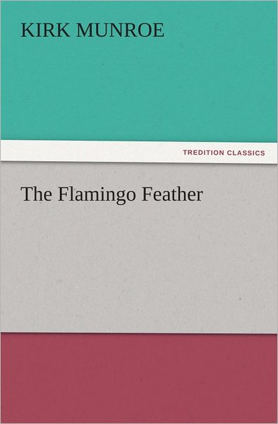 The Flamingo Feather