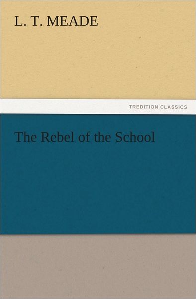 The Rebel of the School