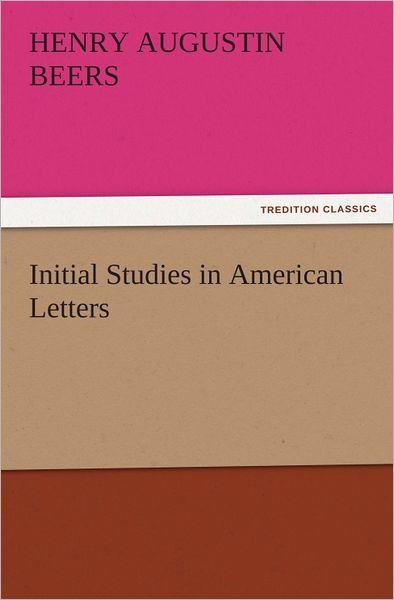 Initial Studies in American Letters