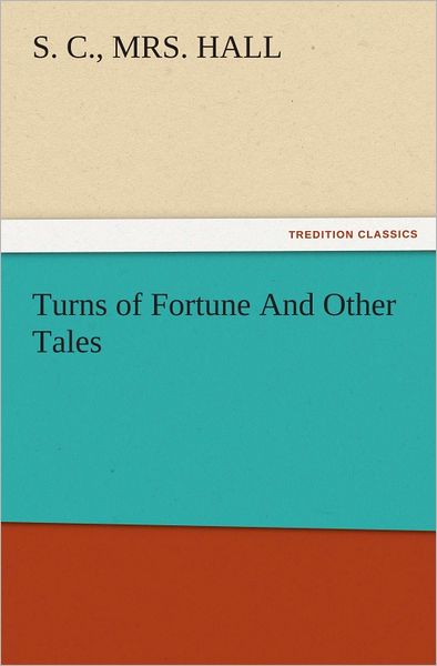 Turns of Fortune And Other Tales