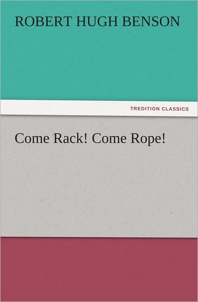 Come Rack! Come Rope!