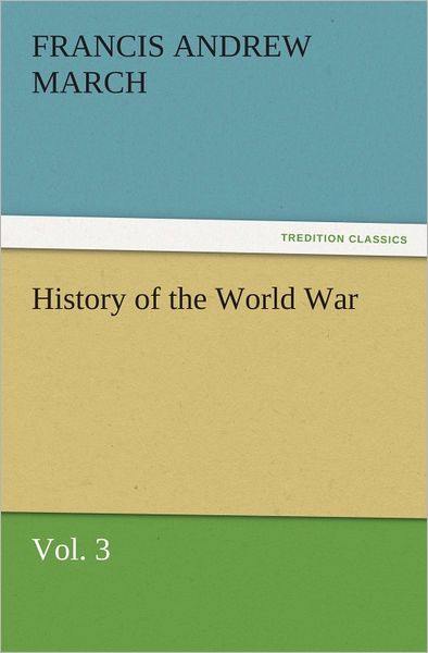 History of the World War, Vol. 3