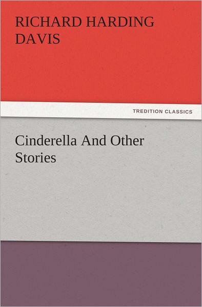 Cinderella And Other Stories