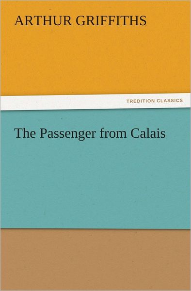The Passenger from Calais