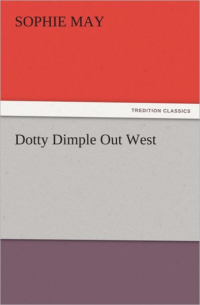 Dotty Dimple Out West