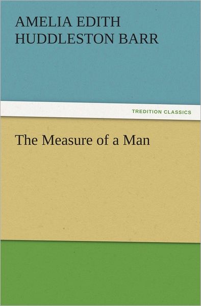 The Measure of a Man