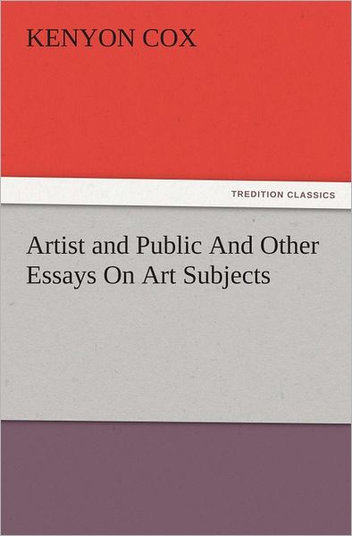 Artist and Public And Other Essays On Art Subjects