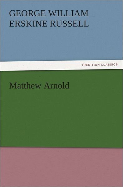 Matthew Arnold