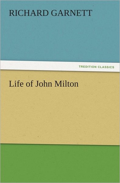 Life of John Milton