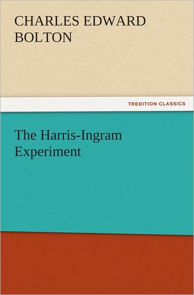 The Harris-Ingram Experiment