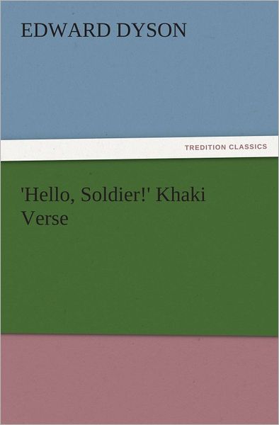 'Hello, Soldier!' Khaki Verse