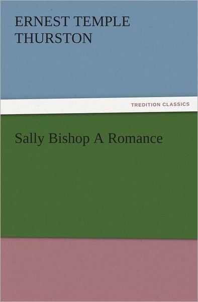 Sally Bishop A Romance