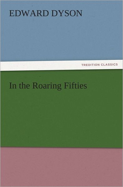 In the Roaring Fifties