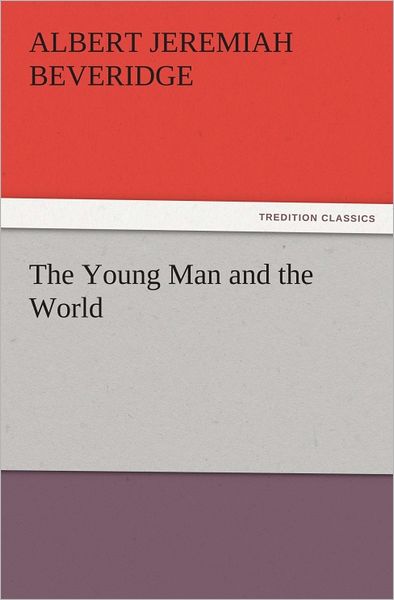 The Young Man and the World
