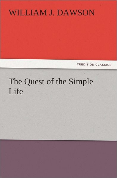 The Quest of the Simple Life