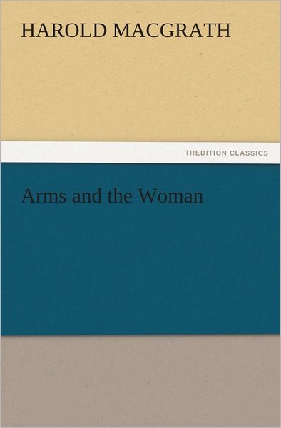 Arms and the Woman