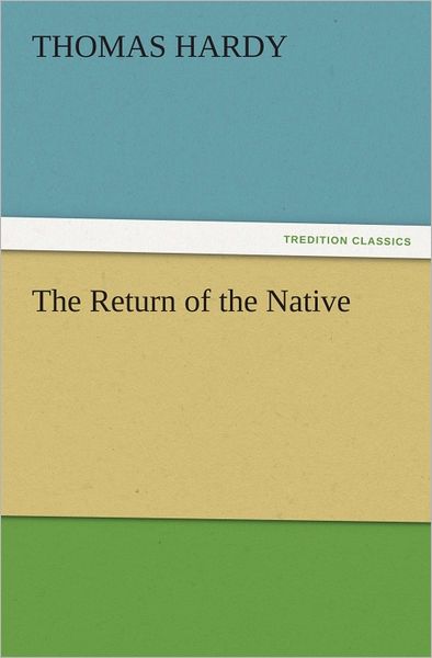 The Return of the Native