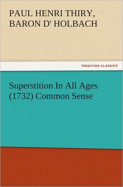 Superstition In All Ages (1732) Common Sense