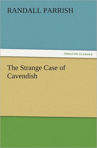 The Strange Case of Cavendish