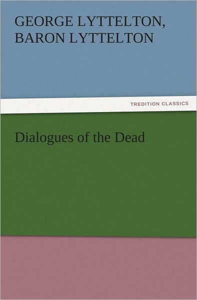 Dialogues of the Dead