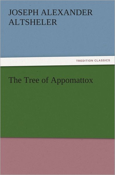 The Tree of Appomattox