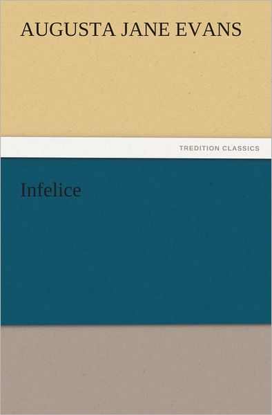 Infelice