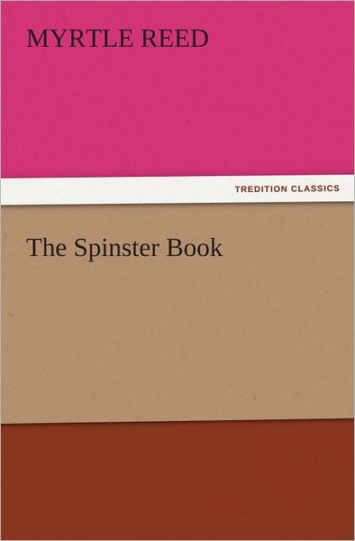 The Spinster Book