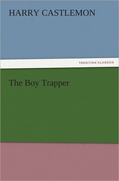 The Boy Trapper