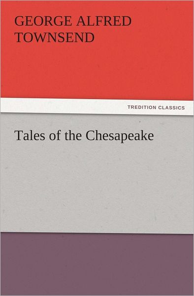 Tales of the Chesapeake
