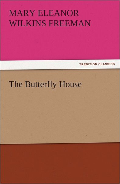 The Butterfly House