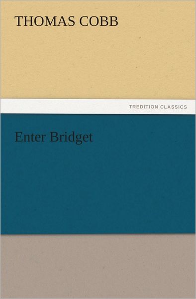 Enter Bridget