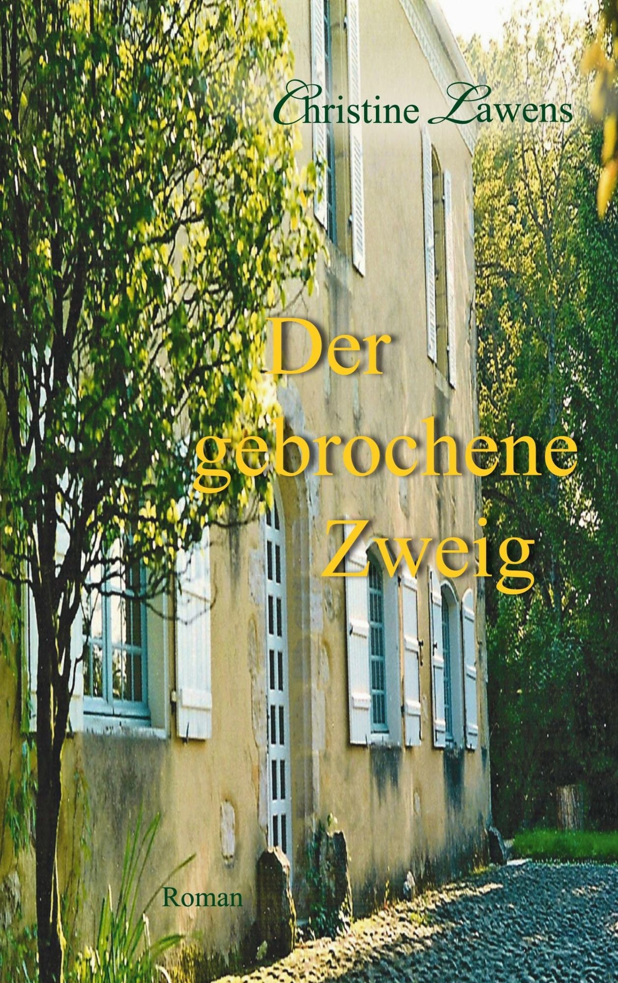 Der gebrochene Zweig: Roman