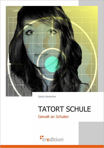 TATORT SCHULE: Gewalt an Schulen