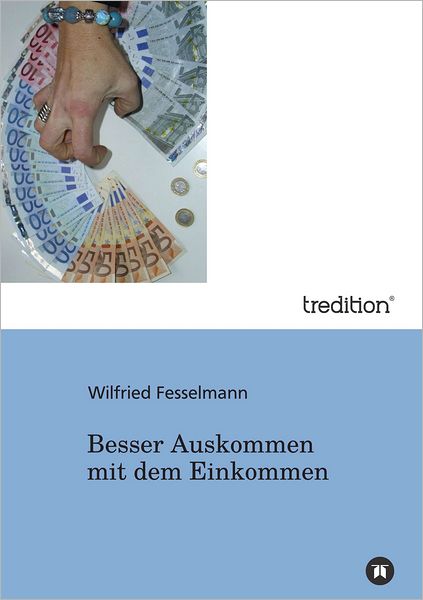 Besser Auskommen mit dem Einkommen