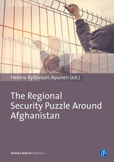 The Regional Security Puzzle around Afghanistan: Bordersing Practices in Central Asia and Beyond