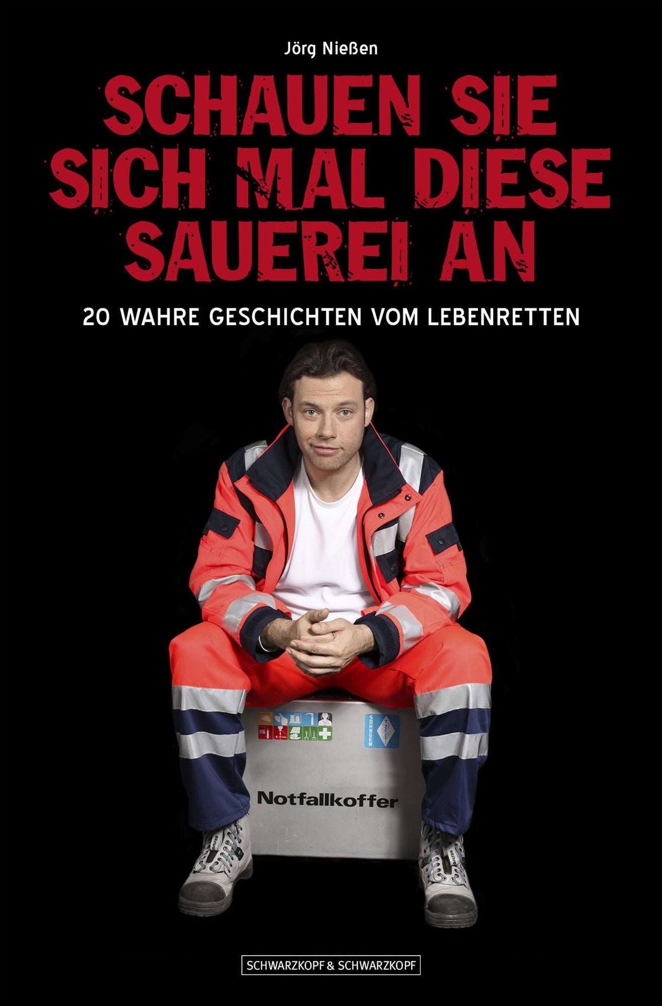 Schauen Sie sich mal diese Sauerei an: 20 wahre Geschichten vom Lebenretten