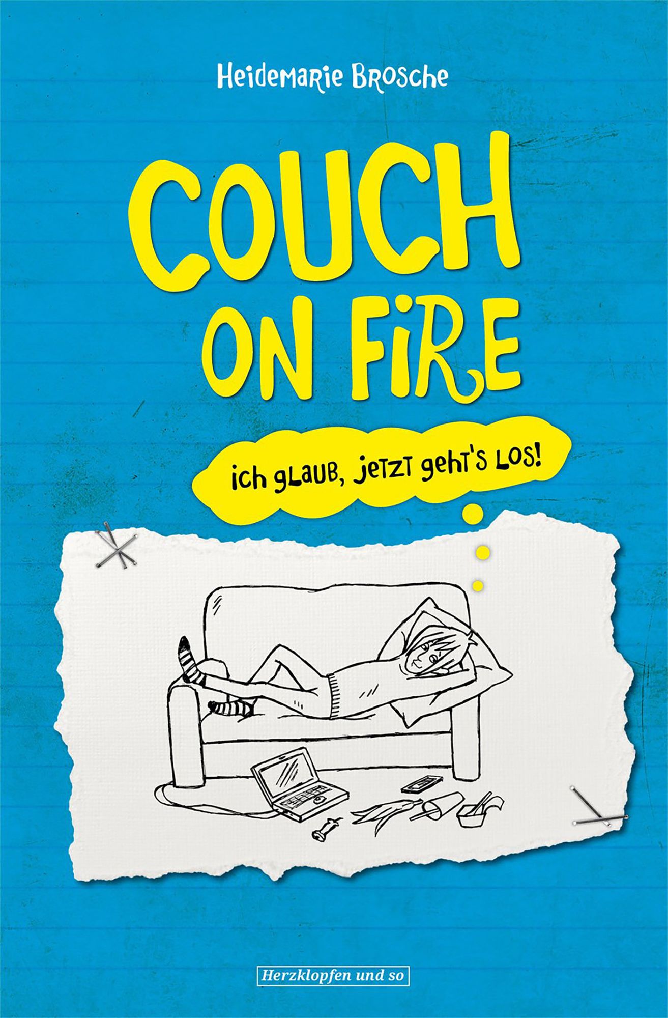 Couch On Fire: Ich glaub, jetzt geht's los!